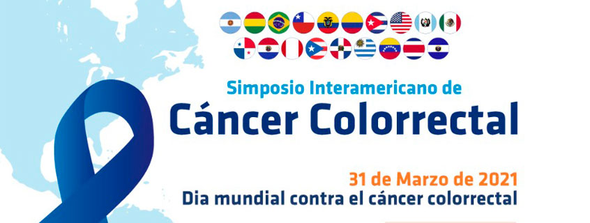 Miércoles 31/03, Simposio Interamericano de Cáncer Colorrectal
